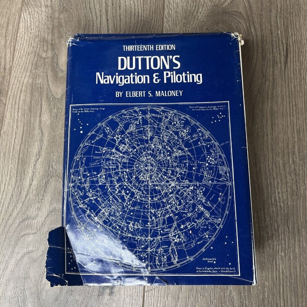 Dutton's Navigation and Piloting by Albert S. Malone (1978, Hardcover) Bad DJ